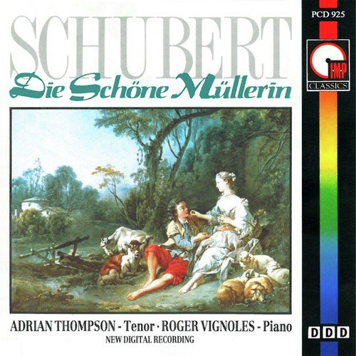 Schubert: Die Schöne Müllerin