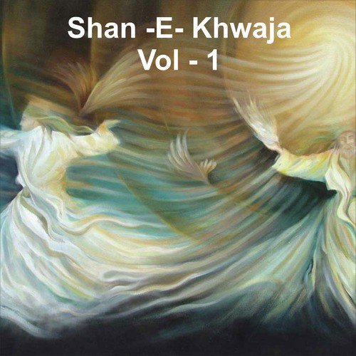 Shan E Khwaja, Vol. 1