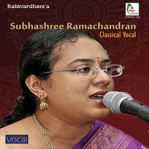 Subhashree Ramachandran - Classical Vocal