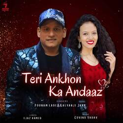 Teri Ankhon Ka Andaaz-ATceVkdeGmI