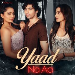 Yaad Na Aa