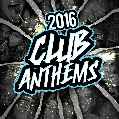 2016 Club Anthems