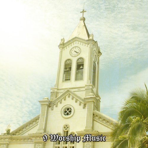 9 Worship Music