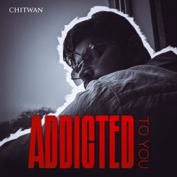 Addicted To You