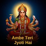 Ambe Teri Jyoti Hai