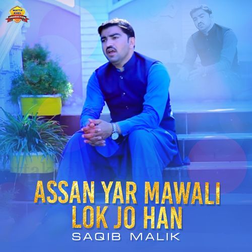 Assan Yar Mawali Lok Jo Han