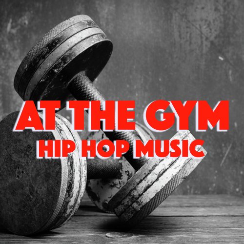 Download Workout Music album songs: Hip Hop Workout Mix!