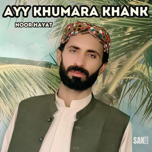 Ayy Khumara Khank