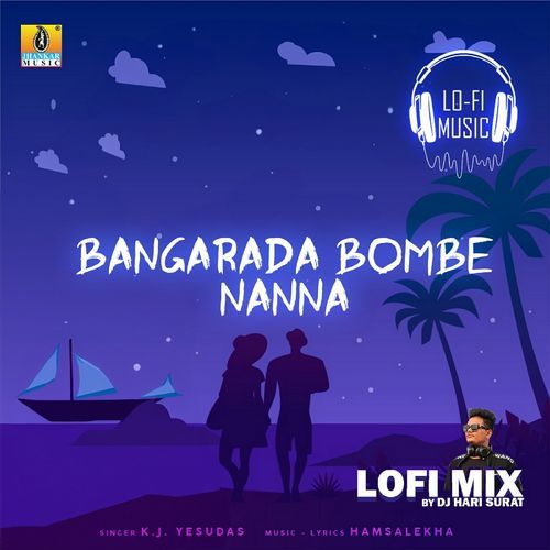 Bangarada Bombe Nanna Lofi Mix