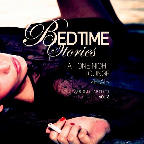 Bedtime Stories, Vol. 3 (A One Night Lounge Affair)
