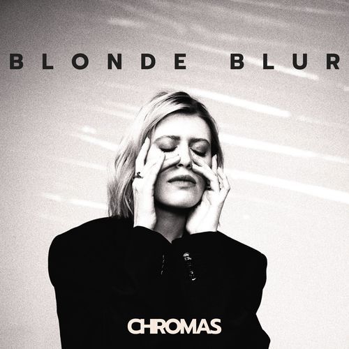 Blonde Blur (Inside a Monochrome)_poster_image