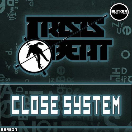 Close System