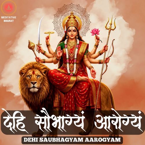 Dehi Saubhagyam Aarogyam
