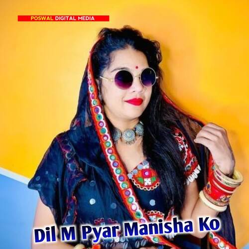 Dil M Pyar Manisha Ko