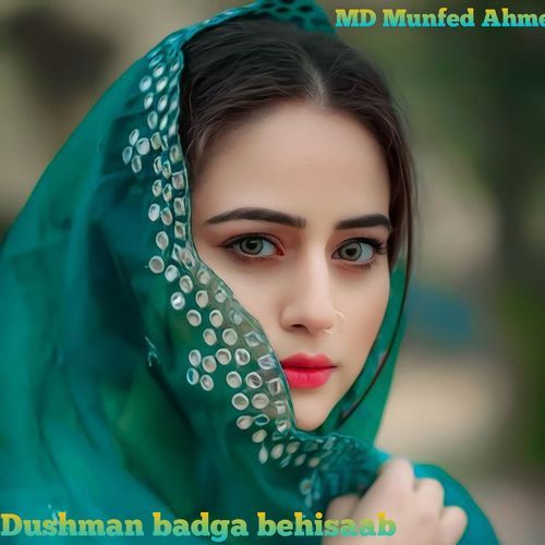 Dushman Badga Behisaab