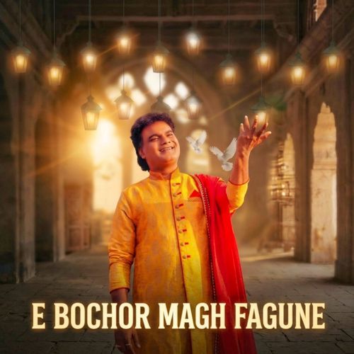 E Bochor Magh Fagune