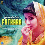Ghunghat Ka Fatkara - Single