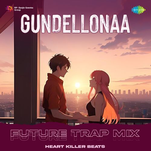 Gundellonaa - Future Trap Mix