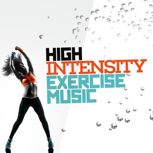 High Intensity Exercise Music