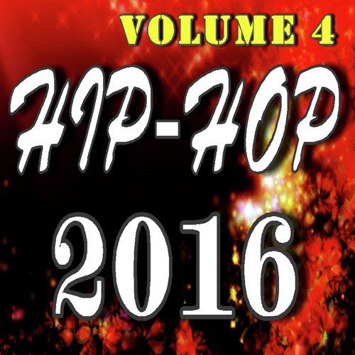 Hip Hop 2016, Vol. 4