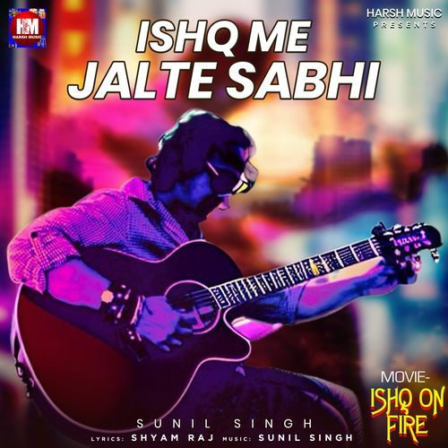 Ishq Me Jalte Sabhi