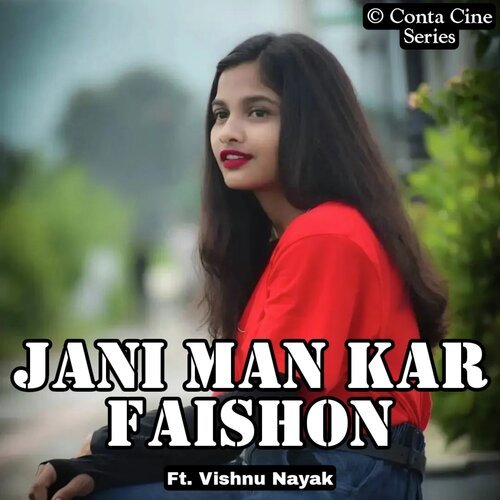 Jani Man Kar Faishon