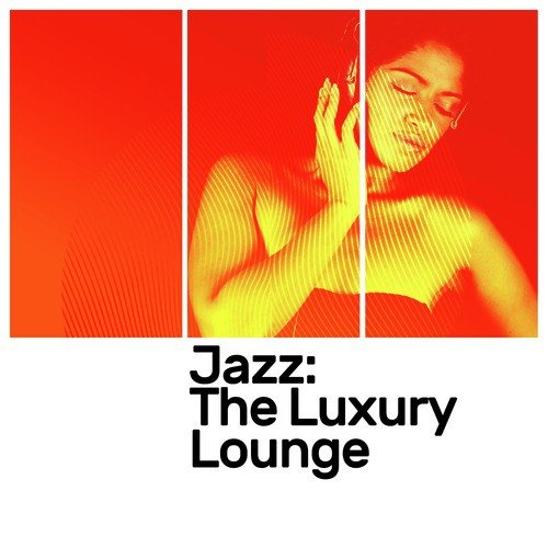 Jazz: The Luxury Lounge