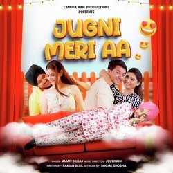 Jugni Meri Aa ("Aise Kaise Kar Lete Ho")
