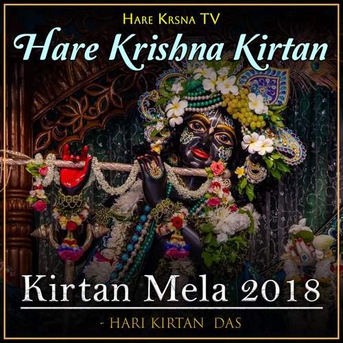 Kirtan Mela 2018 Hare Krishna Kirtan (Live)