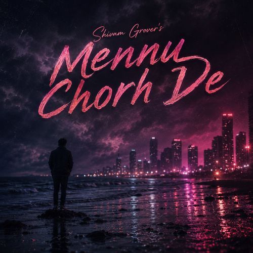 Mennu Chorh De