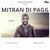 Mitran Di Pagg