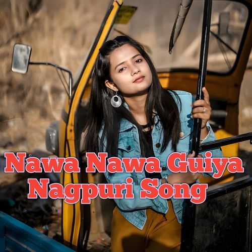 Nawa Nawa Guiya Nagpuri Song