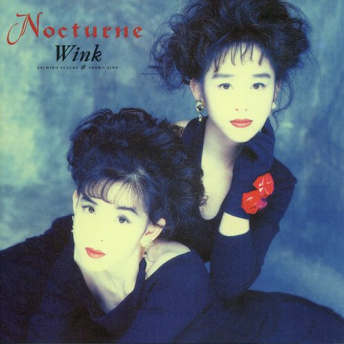 Nocturne ～夜想曲～ (Original Remastered 2018)