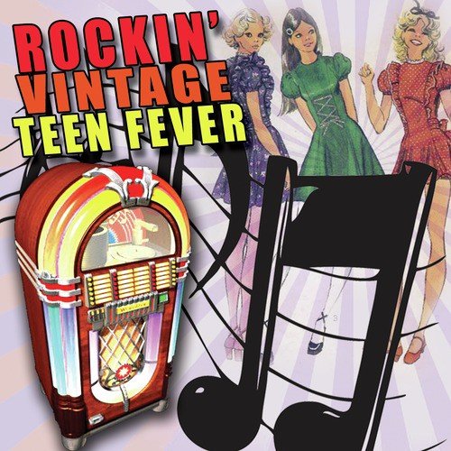 Rockin' Vintage Teen Fever