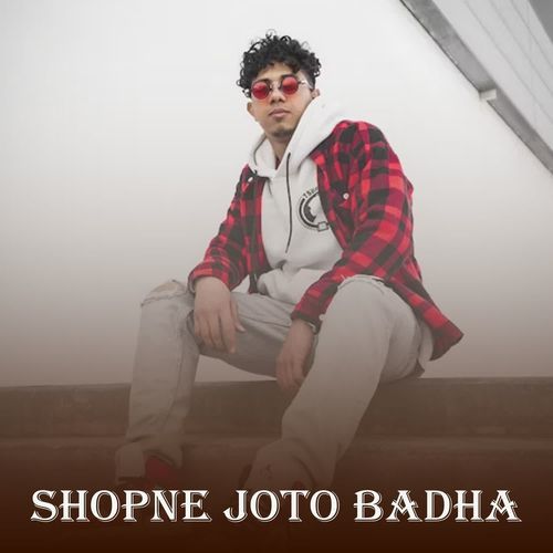 Shopne Joto Badha