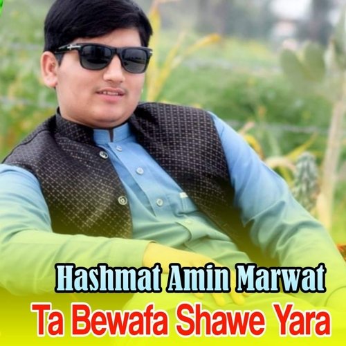Ta Bewafa Shawe Yara
