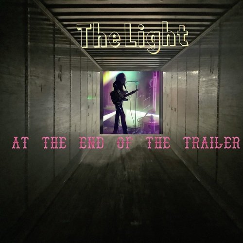 The Light at the End of the Trailer