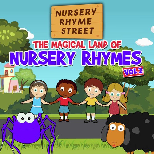 The Magical Land of Nursery Rhymes, Vol. 2