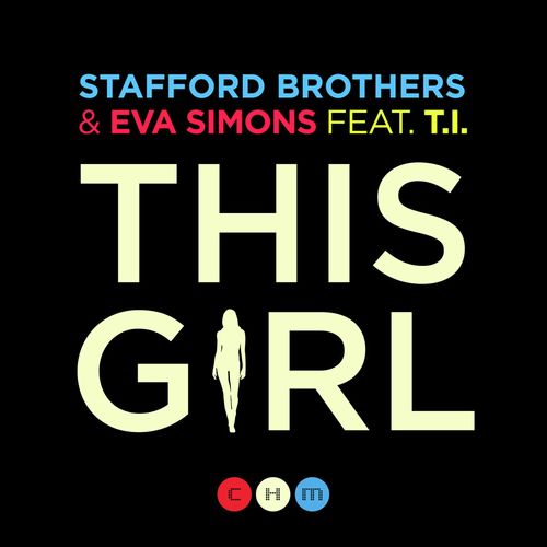 This Girl ((feat. Eva Simons & T.I.) Parker Ighile House of Hausa Mix)