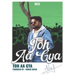 Toh Aa Gya
