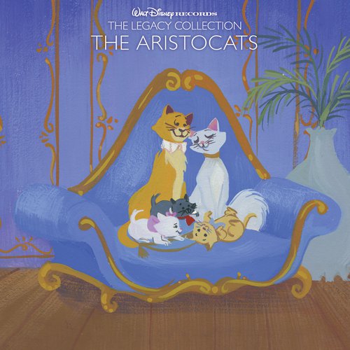 Walt Disney Records The Legacy Collection: The Aristocats