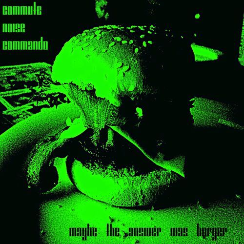 maybe the answer was burger
