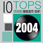 10 Tops: 2004