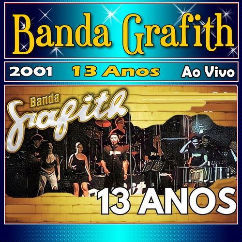 13 Anos 2001 Ao Vivo