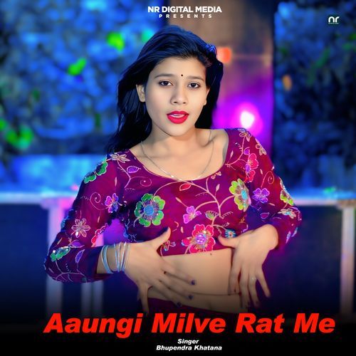 Aaungi Milve Rat Me