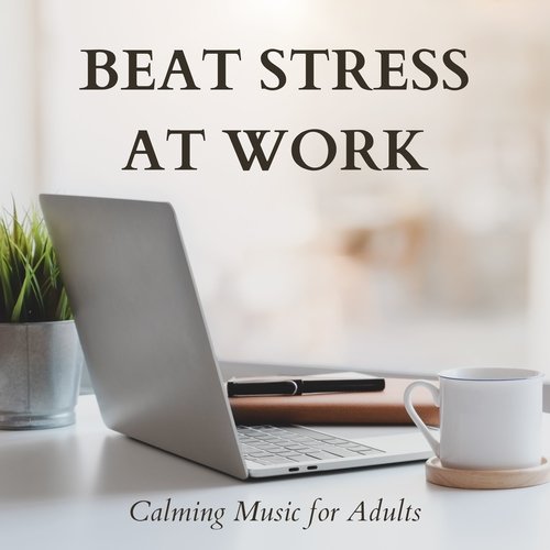 Beat Stress at Work