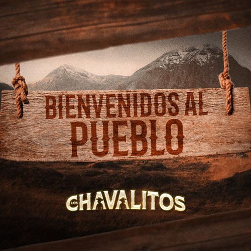 Bienvenidos Al Pueblo