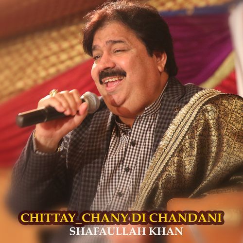 Chittay_Chany Di Chandani