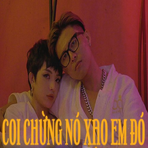 Coi Chừng Nó Xạo Em Đó (feat. Lê Hà)_poster_image