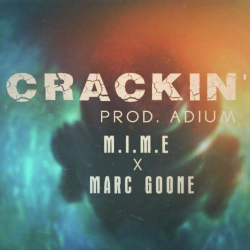 Crackin' (feat. Marc Goone)